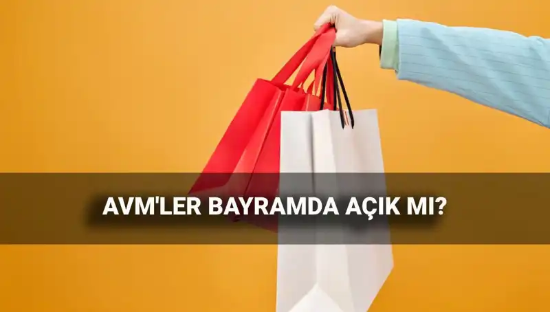 2025 Kurban Bayramı'nda AVM'ler Açık mı? İhtiyaç Duyduğunuz Bilgiler!