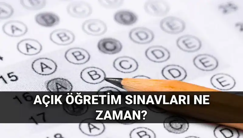 Açık Öğretim Sınavları 2023: Tarihler ve Önemli Detaylar Açıklandı
